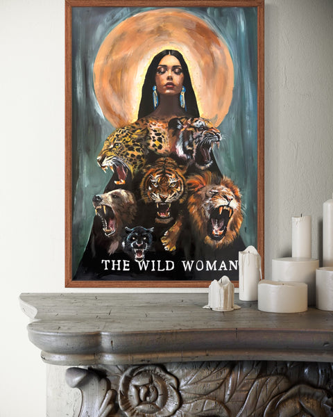 The Wild Woman ~ Fine Art Prints